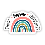 Think Happy Thoughts Vinyl Waterproof Sticker